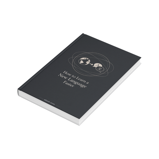 How to Learn a New Language Faster